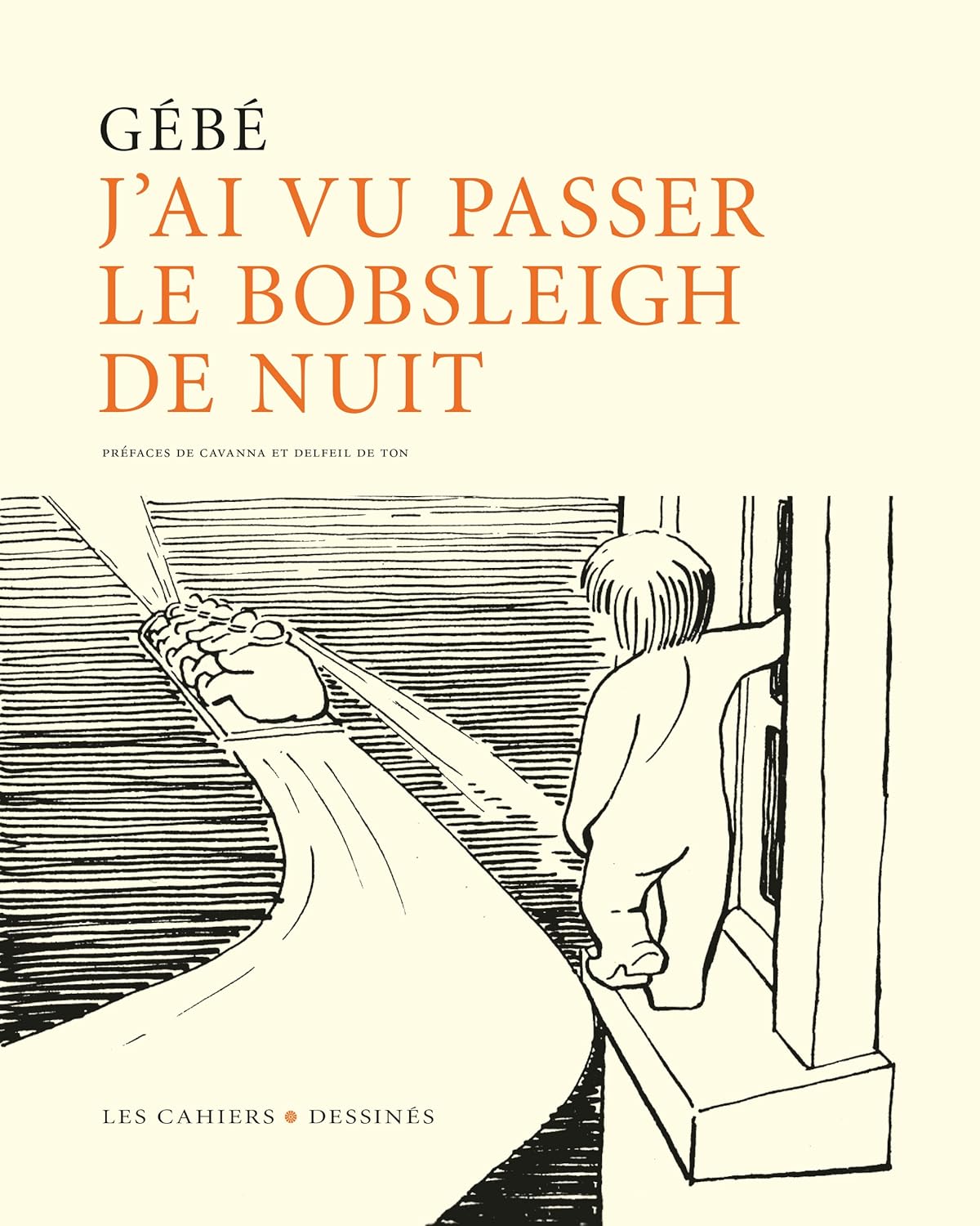 J AI VU PASSER LE BOBSLEIGH DE NUIT (CAHIER DESSINE)
J AI VU PASSER LE BOBSLEIGH DE NUIT (CAHIER DESSINE)