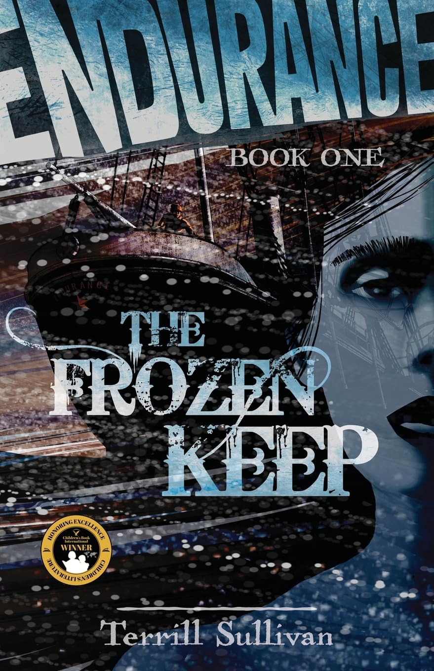 Endurance: The Frozen Keep: Tales from the Heroic Age of Exploration (Endurance Graphic Novel) (Black Rose Writing)
Endurance: The Frozen Keep: Tales from the Heroic Age of Exploration (Endurance Graphic Novel) (Black Rose Writing)