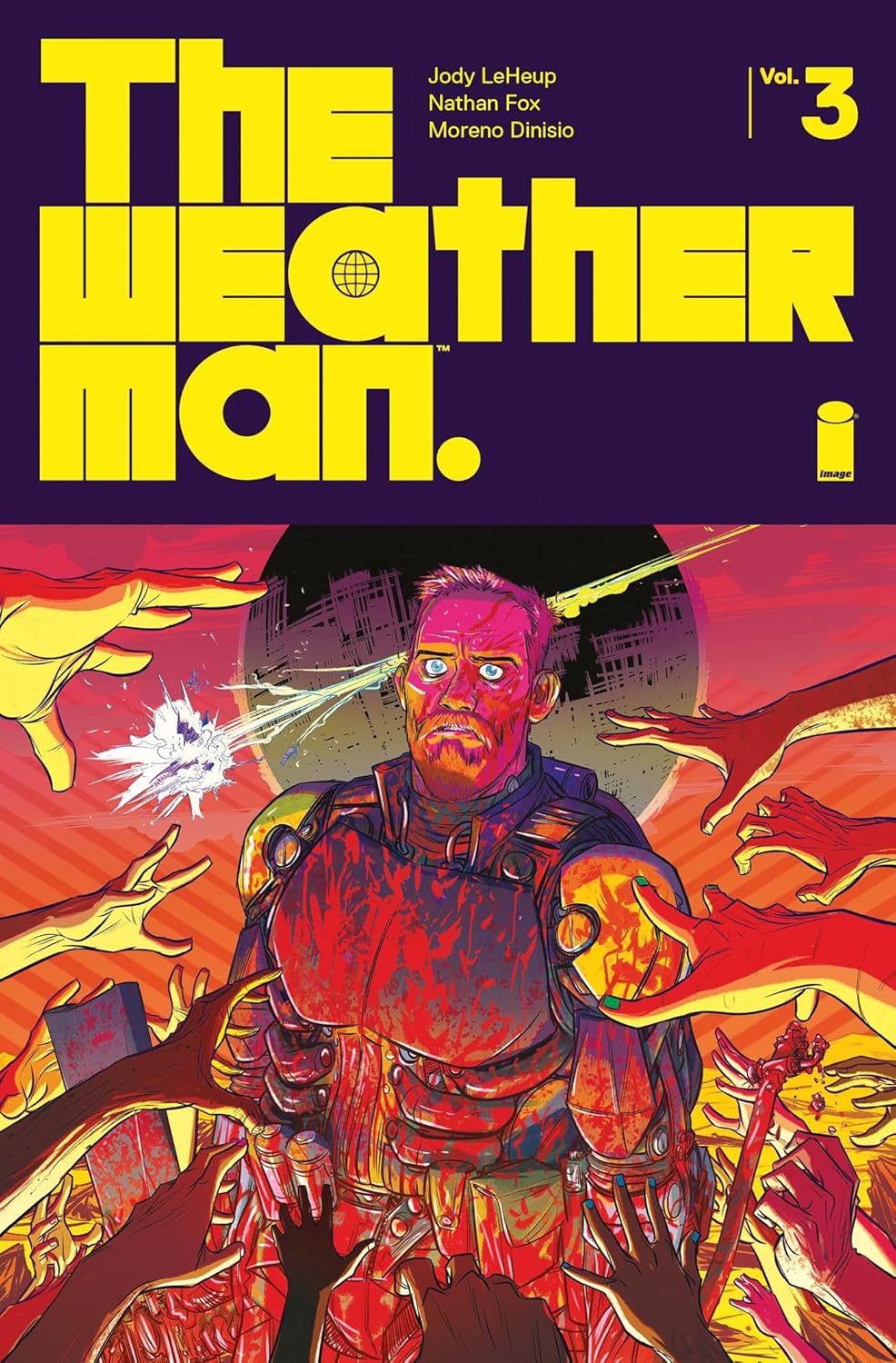 The Weatherman Volume 3 (3) (Image Comics)
The Weatherman Volume 3 (3) (Image Comics)