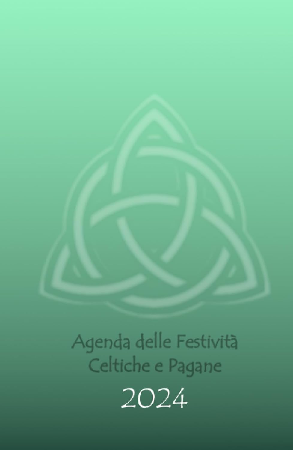 Agenda delle Festività Celtiche e Pagane - Settimanale 2024: Agenda Settimanale 2024 con alcune festività celtiche e pagane, mesi degli alberi, ... e pagine da colorare (Italian Edition) (Independently published)
Agenda delle Festività Celtiche e Pagane - Settimanale 2024: Agenda Settimanale 2024 con alcune festività celtiche e pagane, mesi degli alberi, ... e pagine da colorare (Italian Edition) (Independently published)