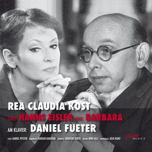 CD диск Eisler / Kunz: Rea Claudia Kost Sings Hanns Eisler & Barbara
CD диск Eisler / Kunz: Rea Claudia Kost Sings Hanns Eisler & Barbara