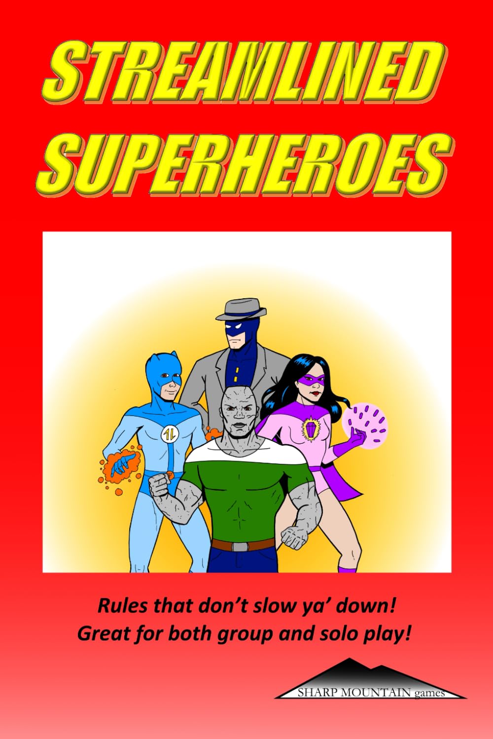 Streamlined Superheroes
Streamlined Superheroes