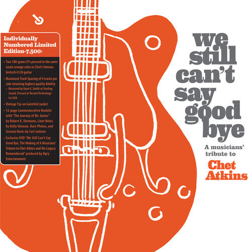 Виниловая пластинка We Still Can't Say Goodbye: A Musicians' / Various: We Still Can't Say Goodbye: A Musicians' Tribute To Chet Atkins (Various Artists) 
Виниловая пластинка We Still Can't Say Goodbye: A Musicians' / Various: We Still Can't Say Goodbye: A Musicians' Tribute To Chet Atkins (Various Artists)