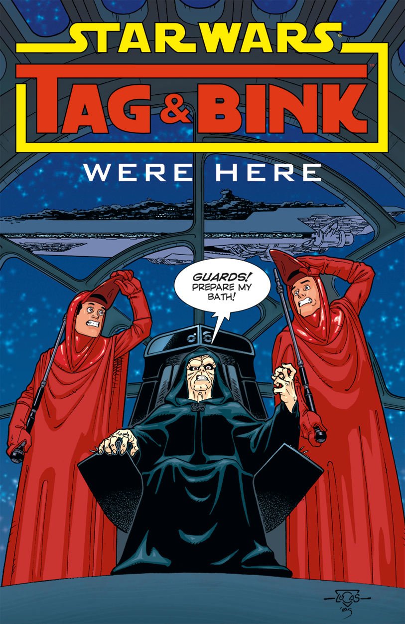 Star Wars: Tag & Bink Were Here (Part 1) (Dark Horse)
Star Wars: Tag & Bink Were Here (Part 1) (Dark Horse)