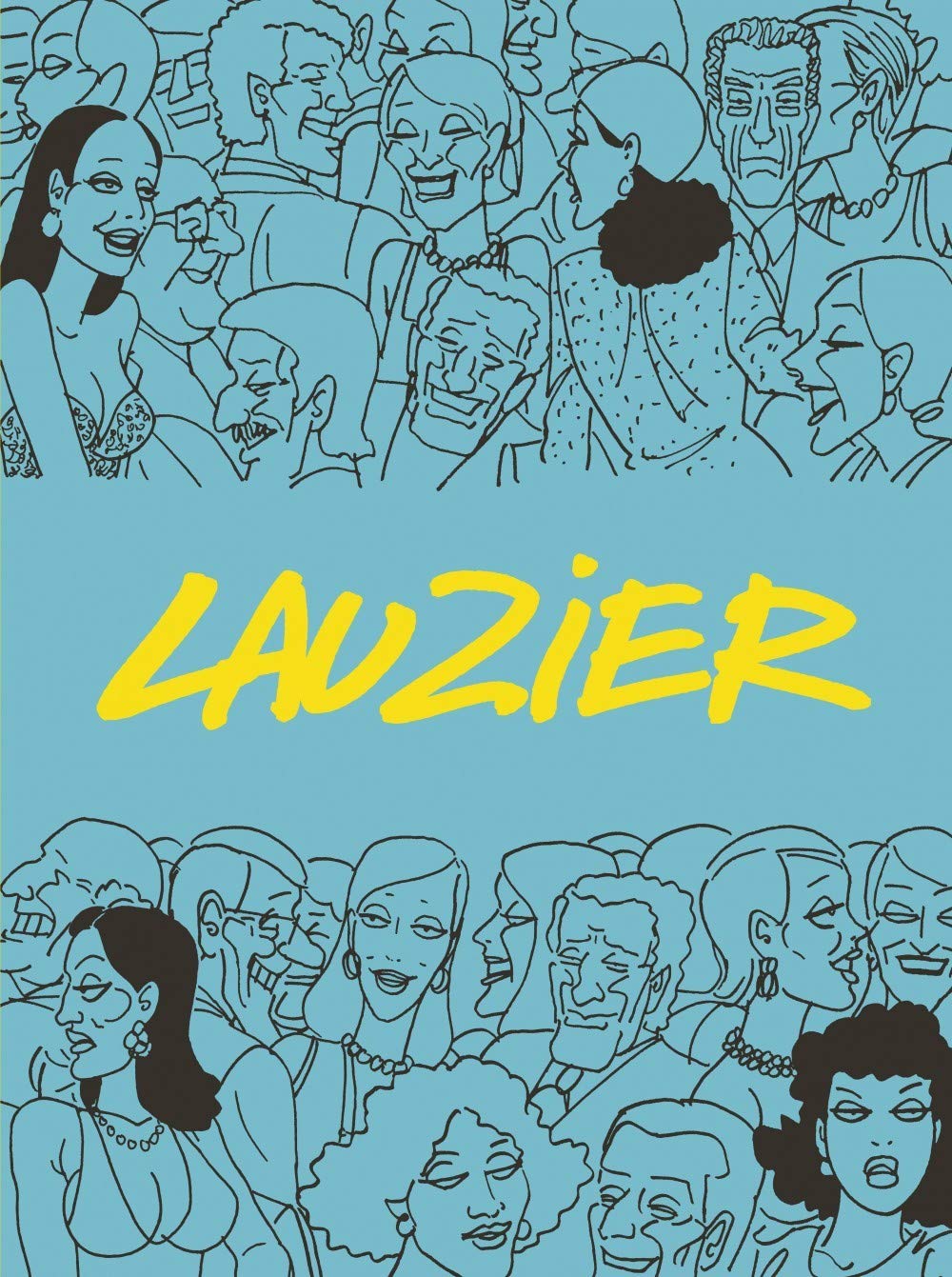 Lauzier - intégrale - Tome 0 - Lauzier - intégrale (DARGAUD)
Lauzier - intégrale - Tome 0 - Lauzier - intégrale (DARGAUD)