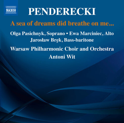 CD диск Penderecki / Pasiecznik / Warsaw Philharmonic Orch: A Sea of Dreams Did Breath on Me 
CD диск Penderecki / Pasiecznik / Warsaw Philharmonic Orch: A Sea of Dreams Did Breath on Me