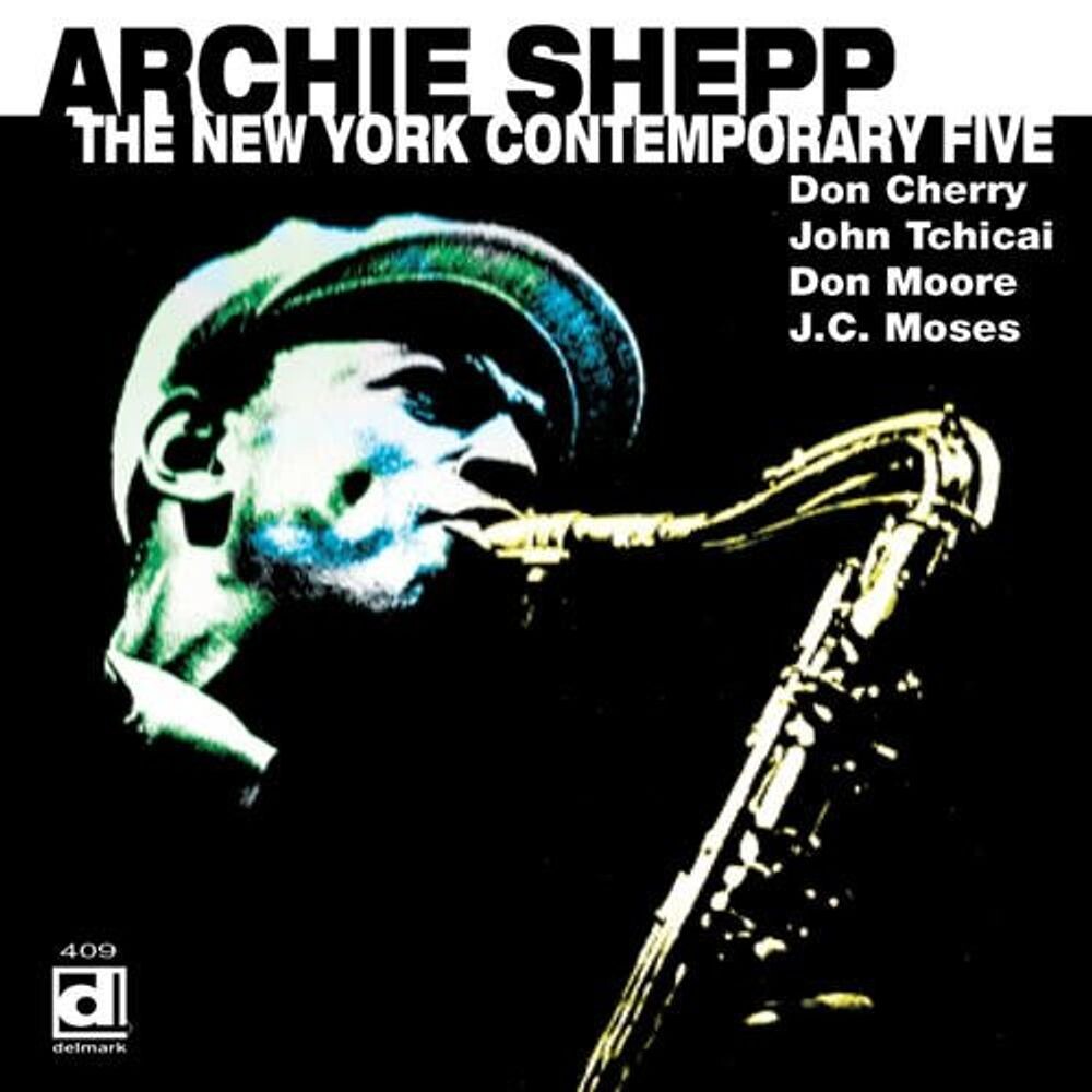 Диск CD Archie Shepp & The New York Contemporary Five - Archie Shepp, The New York Contemporary Five
Диск CD Archie Shepp & The New York Contemporary Five - Archie Shepp, The New York Contemporary Five