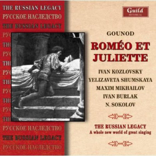 CD диск Gounod / Kozlovsky / Shumskaya / Burlak / Orlov: Romeo & Juliet: The Russian Legacy 
CD диск Gounod / Kozlovsky / Shumskaya / Burlak / Orlov: Romeo & Juliet: The Russian Legacy