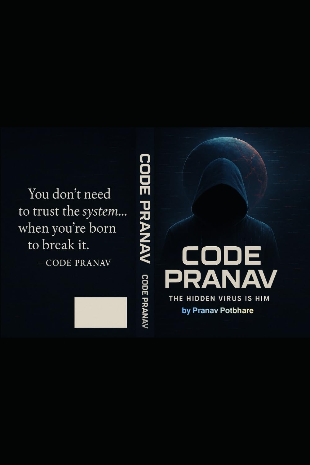 Code Pranav: The Code Chose a Nobody. Sector-9 Will Never Be the Same (Independently published)
Code Pranav: The Code Chose a Nobody. Sector-9 Will Never Be the Same (Independently published)