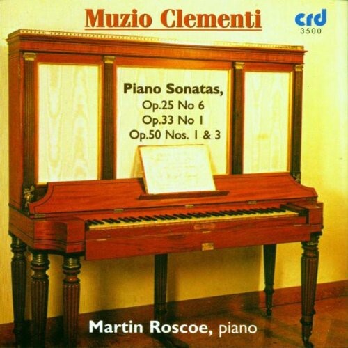 CD диск Clementi / Roscoe: Piano Sonatas Op 25 No 6 / Op 33 No 1
CD диск Clementi / Roscoe: Piano Sonatas Op 25 No 6 / Op 33 No 1