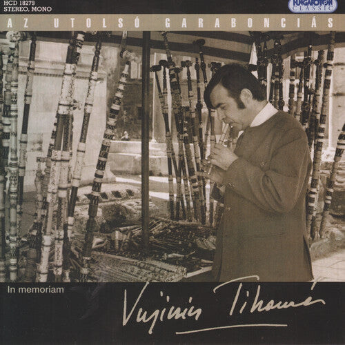 CD диск Tihamer, Vujicsics: Az Utolso Garaboncias - in Memoriam Vujicsics
CD диск Tihamer, Vujicsics: Az Utolso Garaboncias - in Memoriam Vujicsics