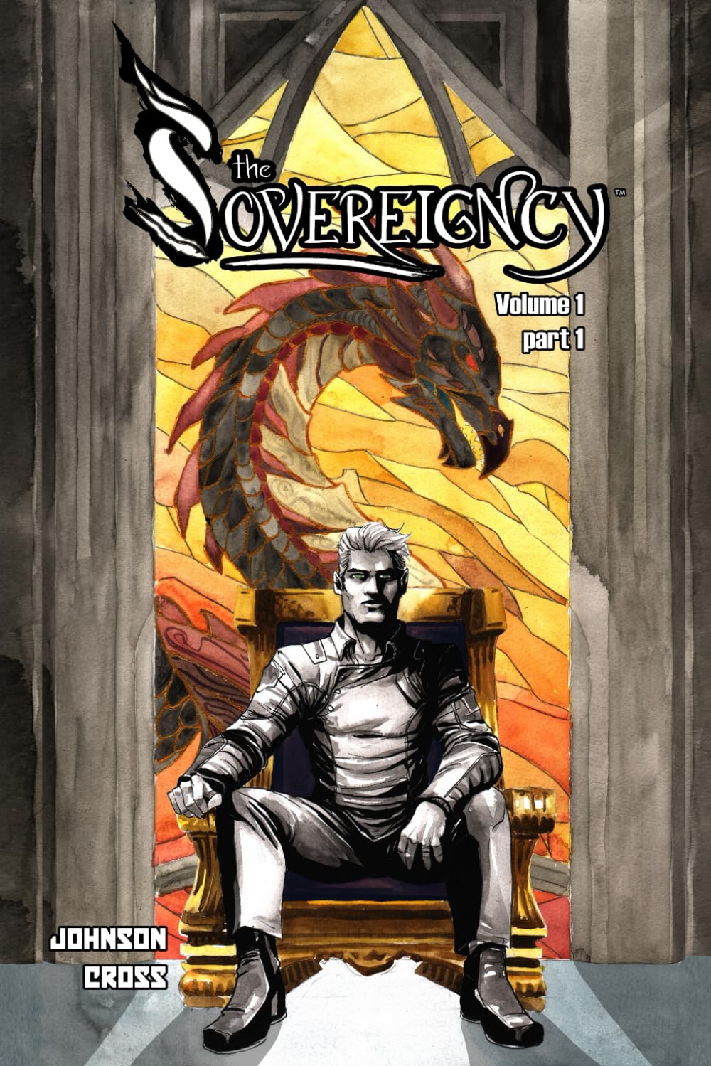 The Sovereigncy: Volume 1 Part 1 (Independently published)
The Sovereigncy: Volume 1 Part 1 (Independently published)