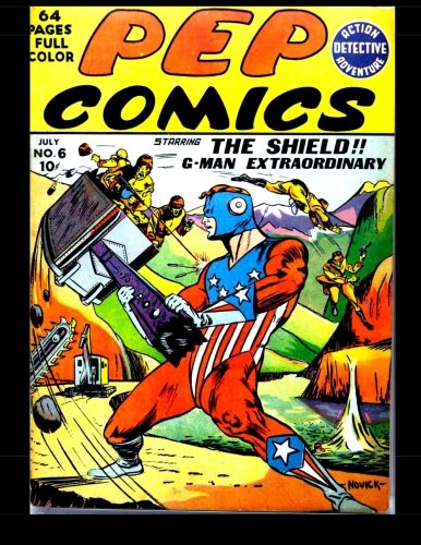 Pep Comics #6: Golden Age Superhero Comic (CreateSpace Independent Publishing Platform)
Pep Comics #6: Golden Age Superhero Comic (CreateSpace Independent Publishing Platform)
