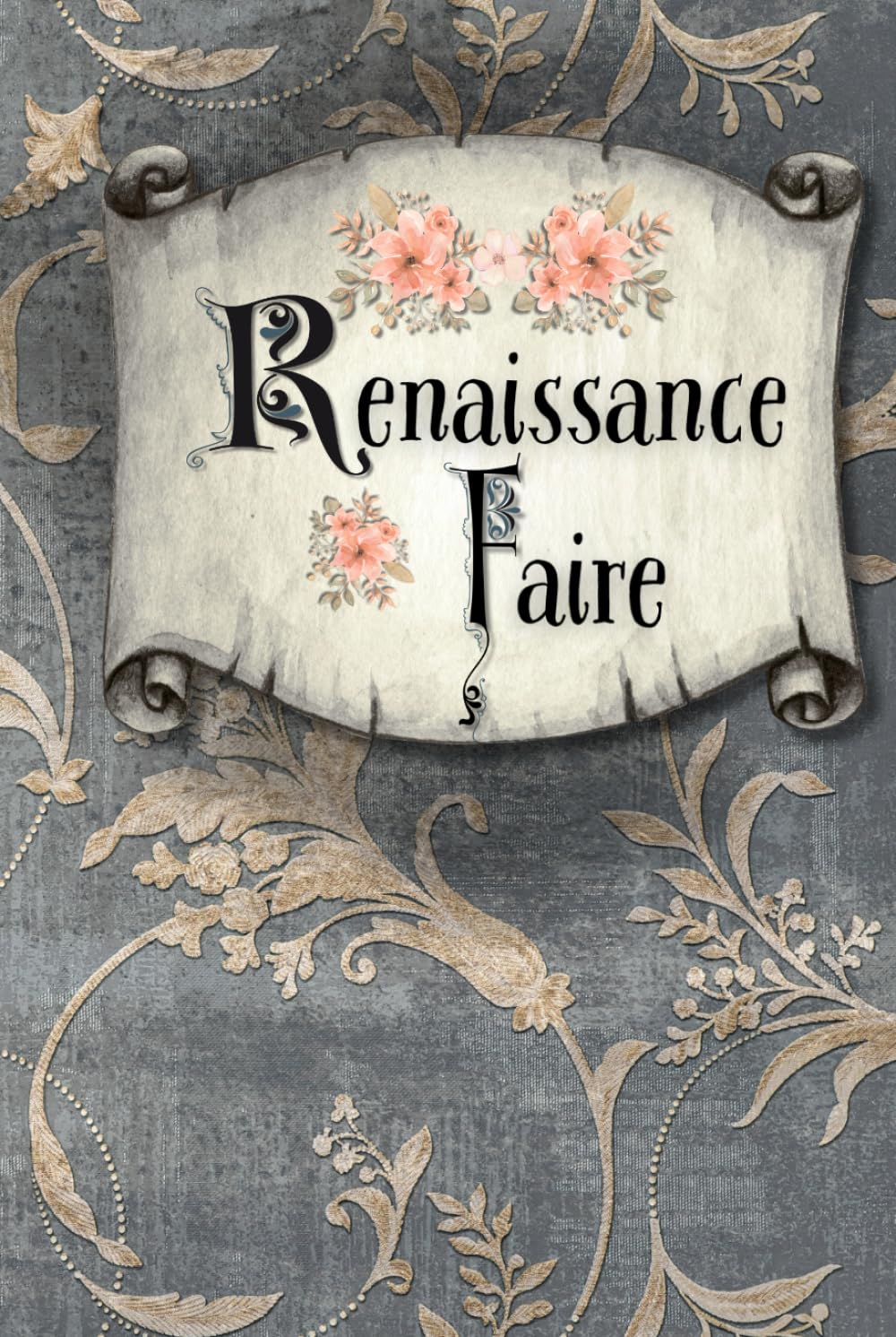 Renaissance Faire Planner: A grand and regal way to document your adventures (Independently published)
Renaissance Faire Planner: A grand and regal way to document your adventures (Independently published)
