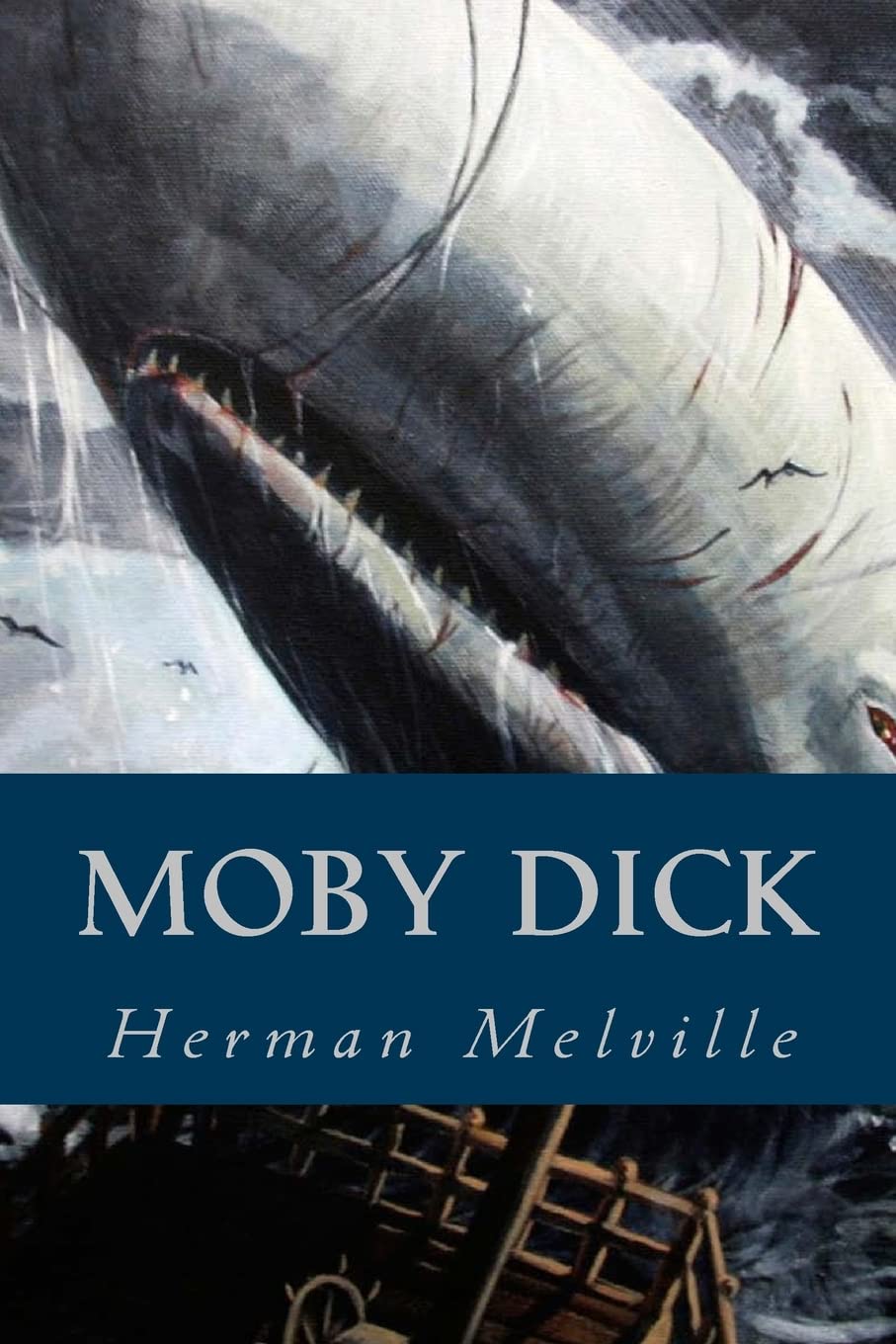Moby Dick (CreateSpace Independent Publishing Platform)
Moby Dick (CreateSpace Independent Publishing Platform)