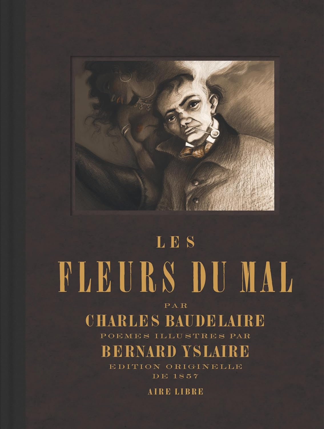 Les Fleurs du Mal - Recueil de poèmes de Baudelaire (DUPUIS)
Les Fleurs du Mal - Recueil de poèmes de Baudelaire (DUPUIS)