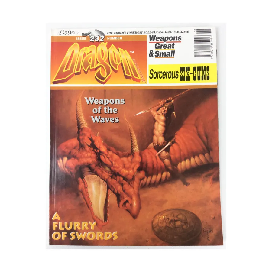 Журнал #232 "Weapons of the Waves, A Flurry of Swords, Weapons Great & Small", Dragon Magazine (UK Edition) #201 - #250
Журнал #232 "Weapons of the Waves, A Flurry of Swords, Weapons Great & Small", Dragon Magazine (UK Edition) #201 - #250