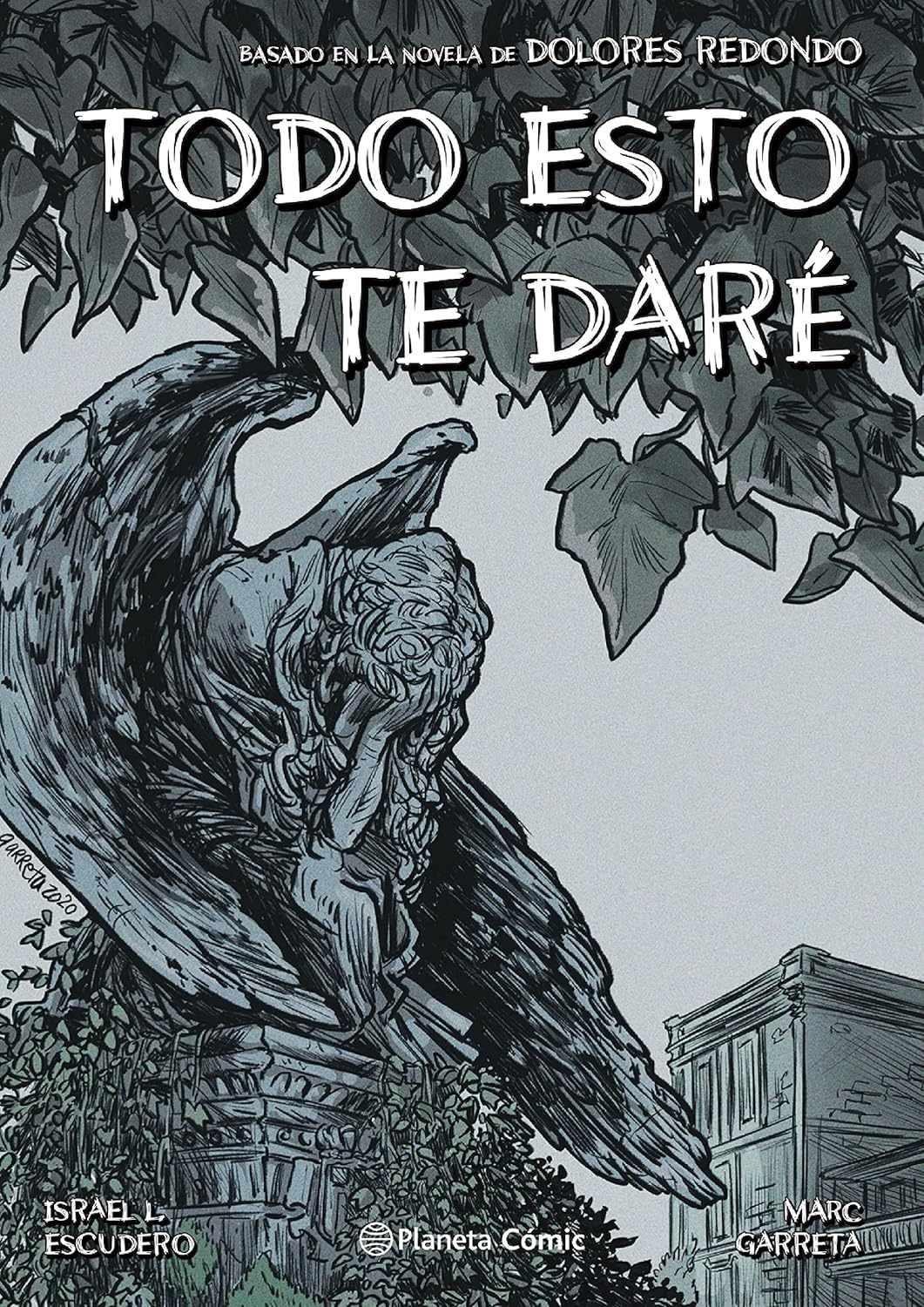 Todo esto te daré (novela gráfica): Basado en la novela de Dolores Redondo (Planeta Cómic)
Todo esto te daré (novela gráfica): Basado en la novela de Dolores Redondo (Planeta Cómic)