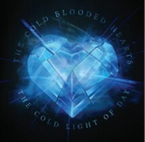 CD диск Cold Blooded Hearts: Cold Light Of Day
CD диск Cold Blooded Hearts: Cold Light Of Day