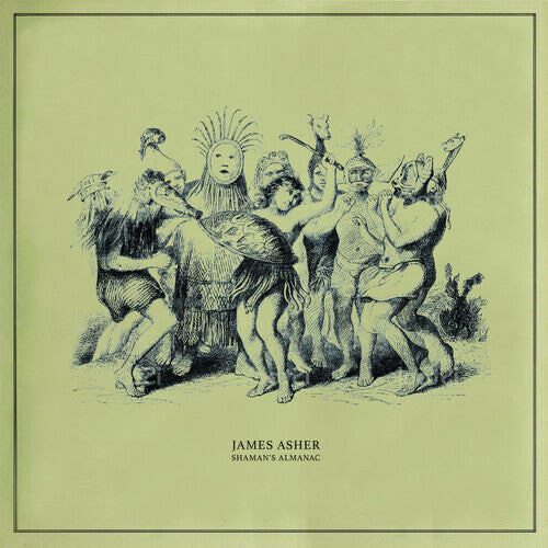 Виниловая пластинка Asher, James: Shaman's Almanac 
Виниловая пластинка Asher, James: Shaman's Almanac