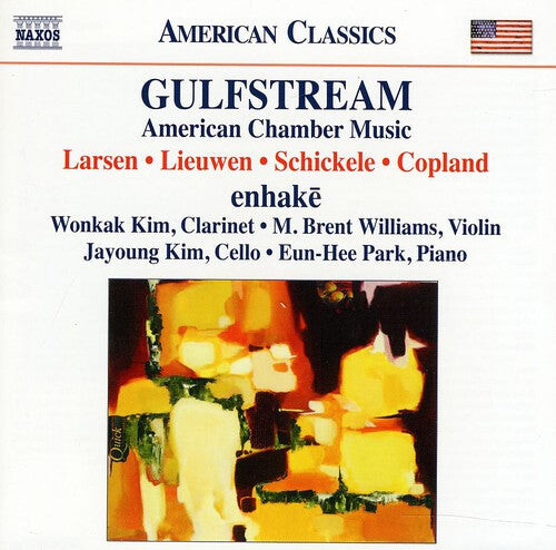 CD диск Lieuwen / Larsen / Enhake Ensemble / Ryan: Gulfstream: American Chamber Music
CD диск Lieuwen / Larsen / Enhake Ensemble / Ryan: Gulfstream: American Chamber Music