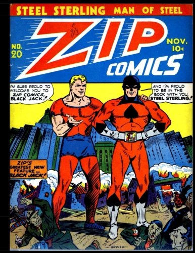 Zip Comics #20: Golden Age Superhero Comic 1941 (CreateSpace Independent Publishing Platform)
Zip Comics #20: Golden Age Superhero Comic 1941 (CreateSpace Independent Publishing Platform)