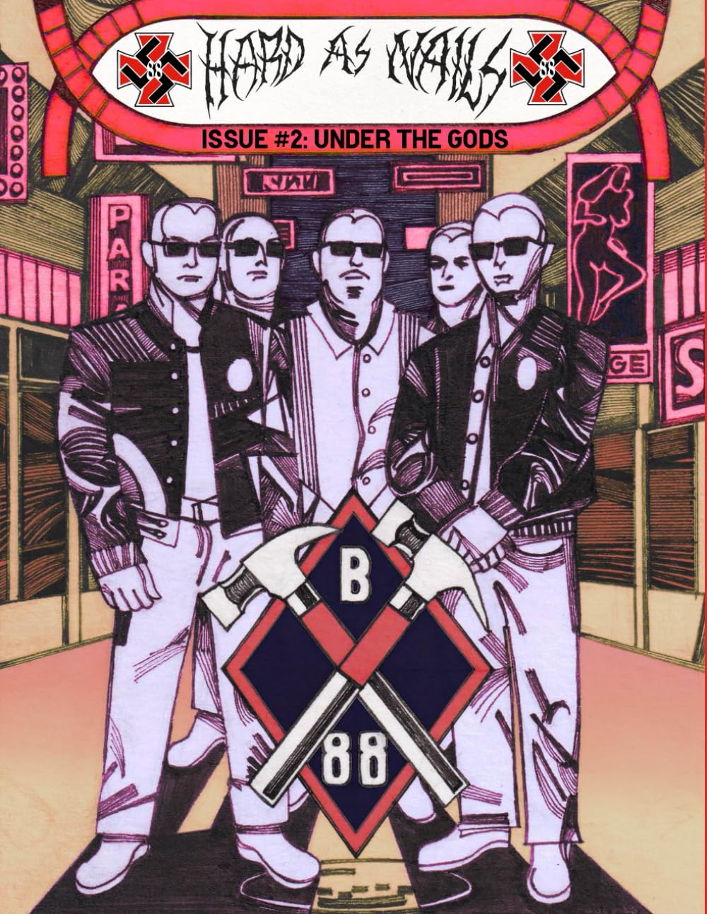 Hard As Nails #2: Under The Gods (Independently published)
Hard As Nails #2: Under The Gods (Independently published)