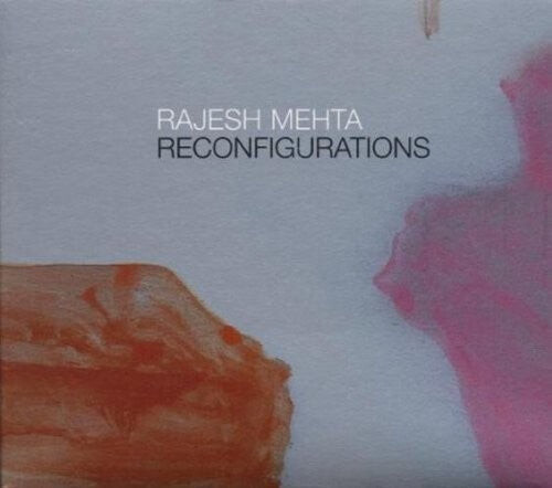CD диск Mehta, Rajesh: Reconfigurations
CD диск Mehta, Rajesh: Reconfigurations