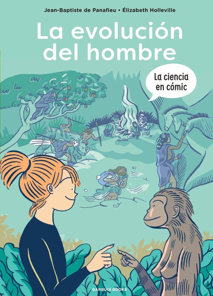 La evolución del hombre (Garbuix Books)
La evolución del hombre (Garbuix Books)