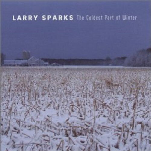 CD диск Sparks, Larry: Coldest Part of Winter
CD диск Sparks, Larry: Coldest Part of Winter