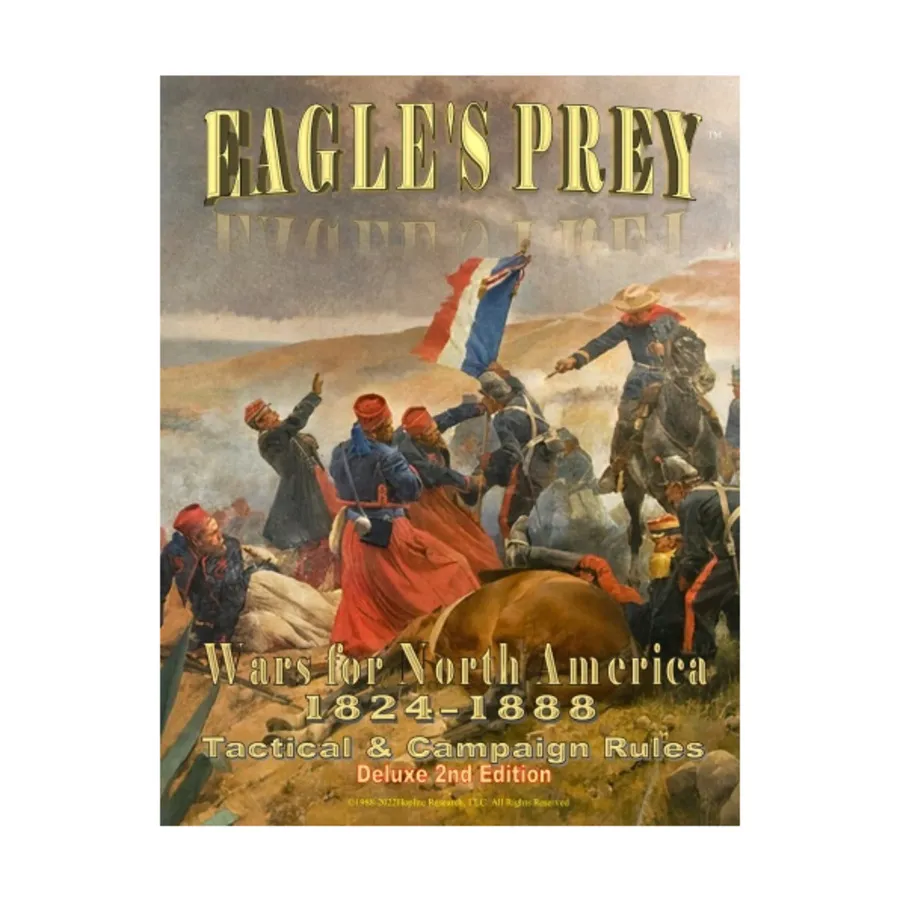 Добыча орла - Войны за Северную Америку, 1824–1888 гг. (2-е роскошное издание), Miniature Rules (Hoplite Research)
Добыча орла - Войны за Северную Америку, 1824–1888 гг. (2-е роскошное издание), Miniature Rules (Hoplite Research)