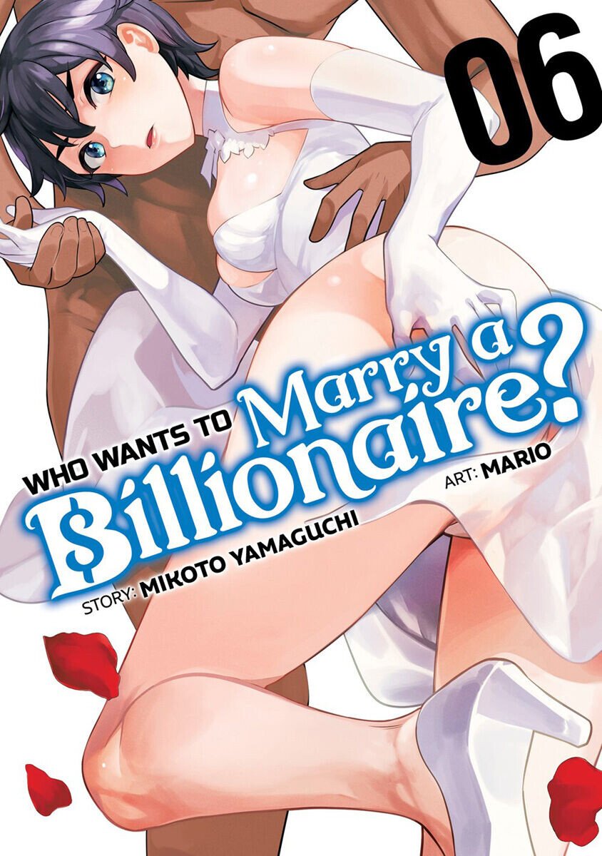 Манга Who Wants to Marry a Billionaire Manga Volume 6
Манга Who Wants to Marry a Billionaire Manga Volume 6