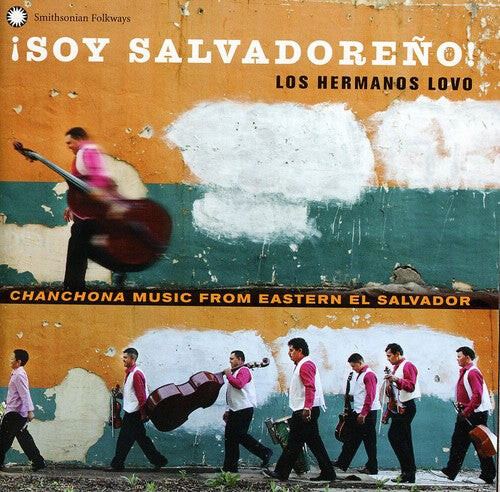 CD диск Hermanos Lovo: Soy Salvadore: Los Hermanos Lovo Chanchona Music From Eastern El Salvador
CD диск Hermanos Lovo: Soy Salvadore: Los Hermanos Lovo Chanchona Music From Eastern El Salvador