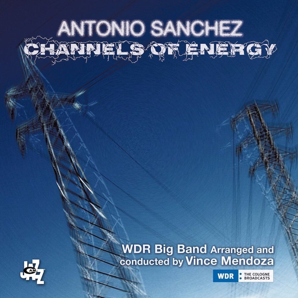 Диск CD Channels Of Energy - Antonio Sanchéz, Vince Mendoza, WDR
Диск CD Channels Of Energy - Antonio Sanchéz, Vince Mendoza, WDR