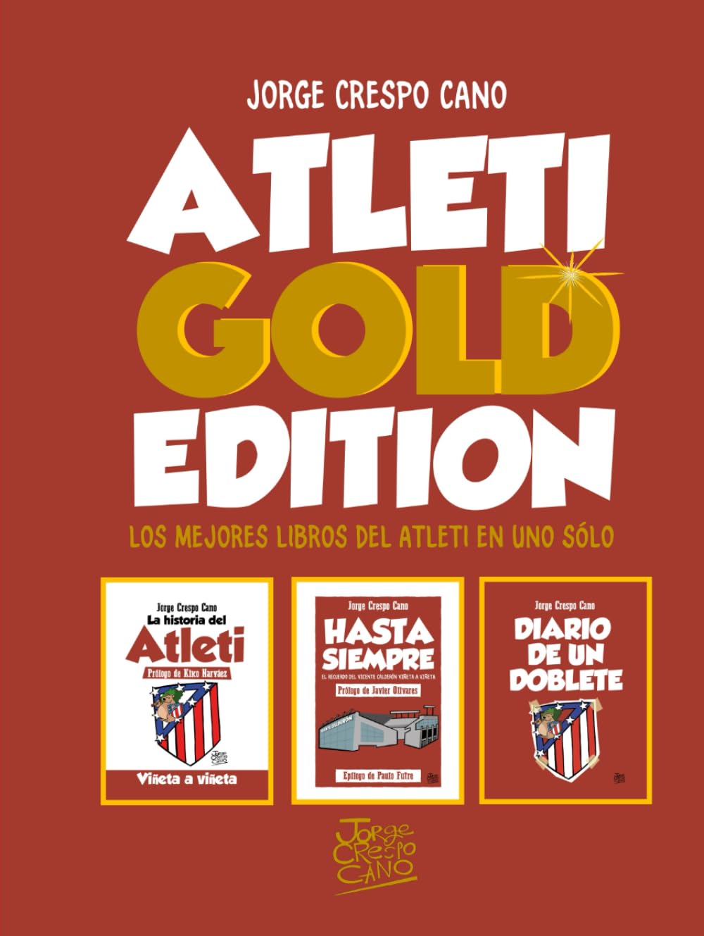 Atleti GOLD Edition (Spanish Edition) (Independently published)
Atleti GOLD Edition (Spanish Edition) (Independently published)