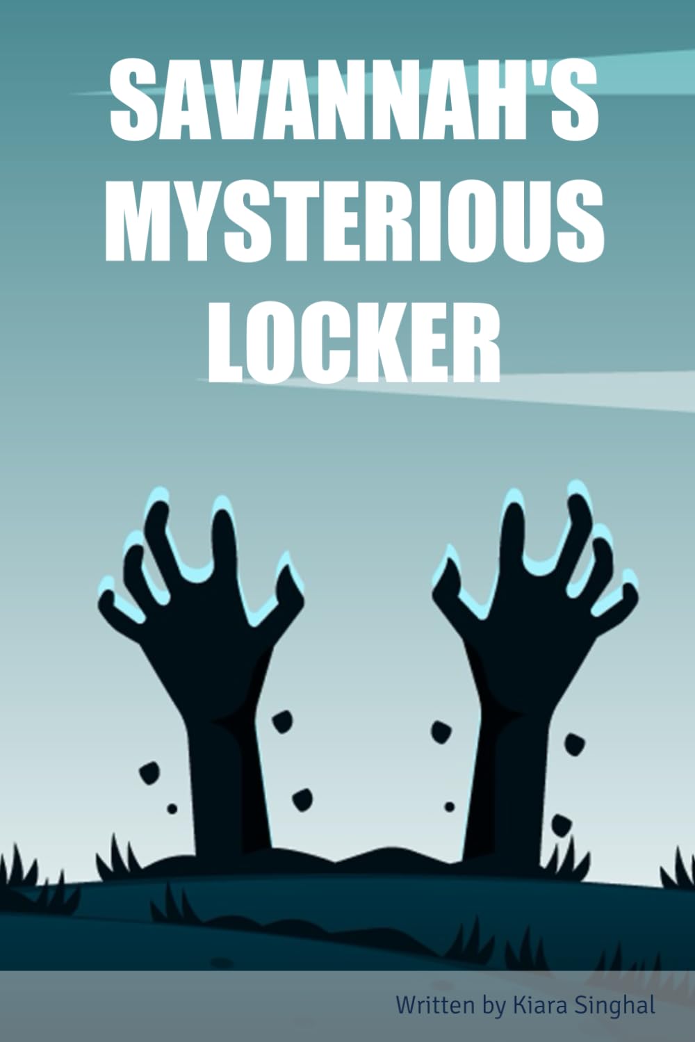 SAVANNAH'S MYSTERIOUS LOCKER (Independently published)
SAVANNAH'S MYSTERIOUS LOCKER (Independently published)