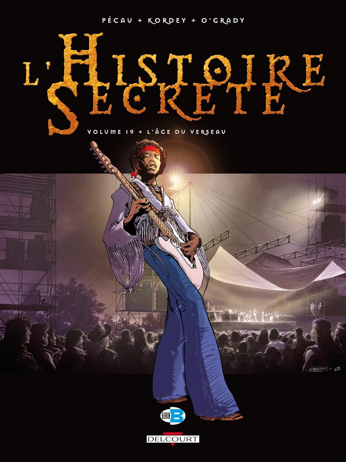 L'Histoire secrète T19 - L'Âge du verseau (19) (DELCOURT)
L'Histoire secrète T19 - L'Âge du verseau (19) (DELCOURT)