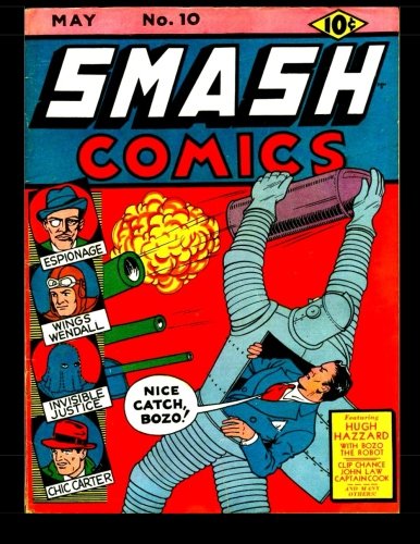 Smash Comics #10: A Golden Age Classic! (CreateSpace Independent Publishing Platform)
Smash Comics #10: A Golden Age Classic! (CreateSpace Independent Publishing Platform)