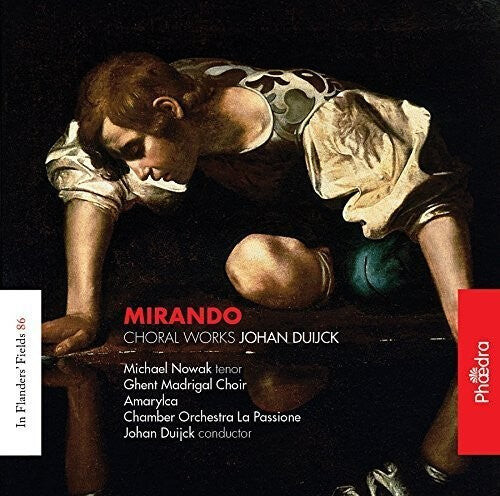 CD диск Duijck / Nowak / Ghent Madrigal Choir / Duijck: Mirando: Choral Works
CD диск Duijck / Nowak / Ghent Madrigal Choir / Duijck: Mirando: Choral Works