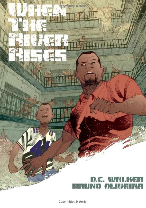 When The River Rises (CreateSpace Independent Publishing Platform)
When The River Rises (CreateSpace Independent Publishing Platform)