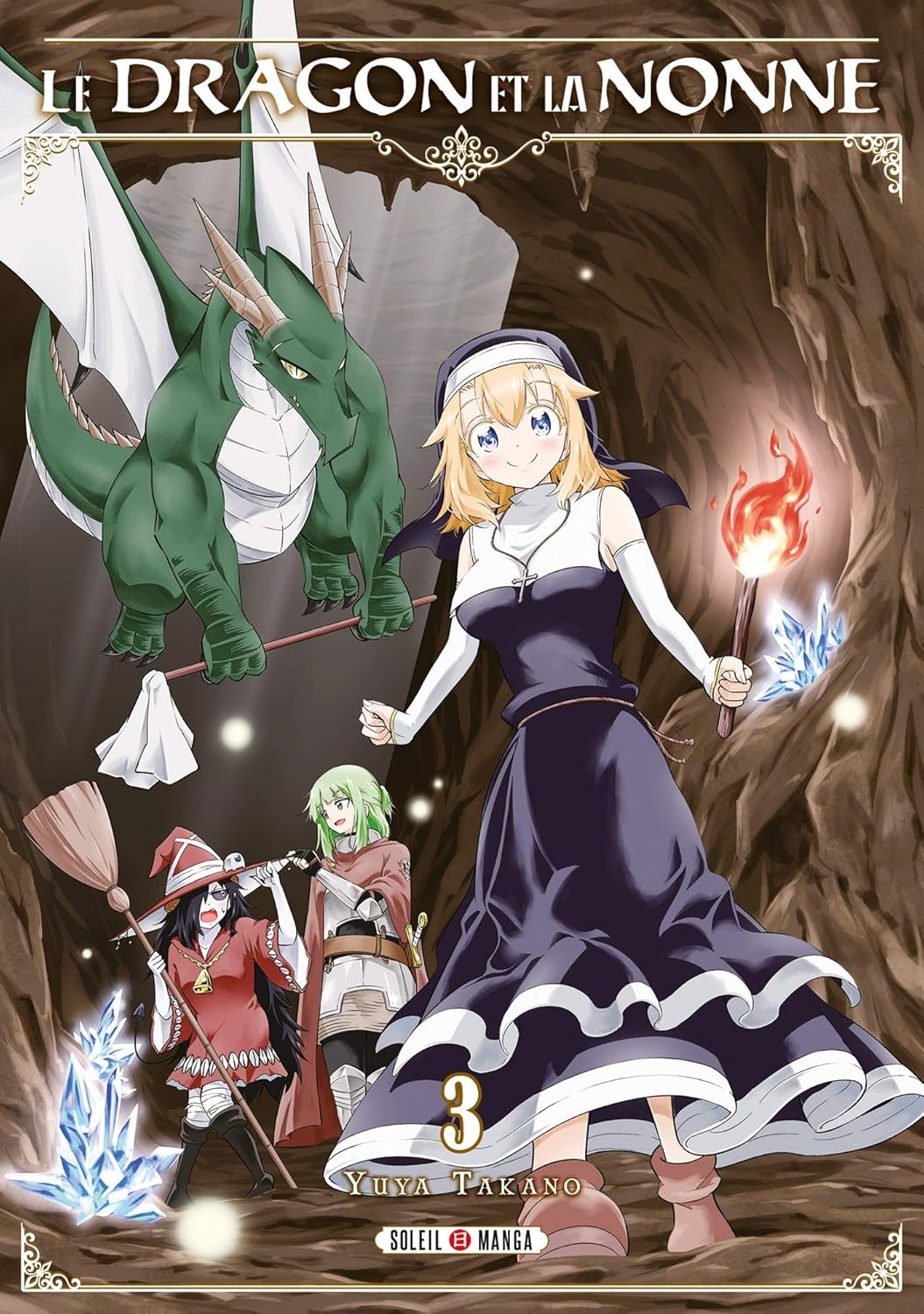 Le Dragon et la Nonne T03 (3) (SOLEIL)
Le Dragon et la Nonne T03 (3) (SOLEIL)