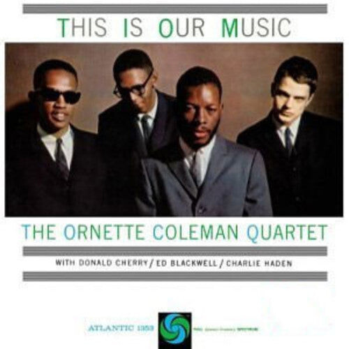 Виниловая пластинка Coleman, Ornette: This Is Our Music
Виниловая пластинка Coleman, Ornette: This Is Our Music