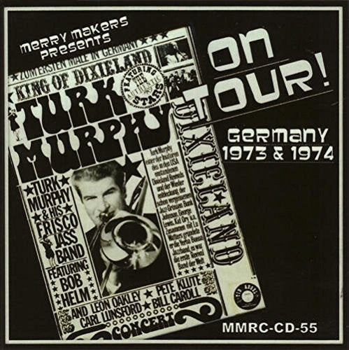 CD диск Murphy's San Francisco Jazz Band: On Tour - Germany 1973 & 1974 
CD диск Murphy's San Francisco Jazz Band: On Tour - Germany 1973 & 1974