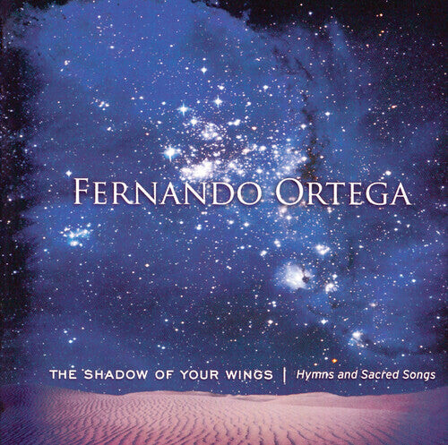 CD диск Ortega, Fernando: The Shadow of Your Wings: Hymns And Sacred Songs
CD диск Ortega, Fernando: The Shadow of Your Wings: Hymns And Sacred Songs