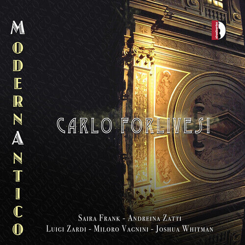 CD диск Banchieri / Saira / Zatti: Carlo Forlivesi - ModernAntico
CD диск Banchieri / Saira / Zatti: Carlo Forlivesi - ModernAntico