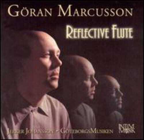 CD диск Marcusson / Johansson / Goteborgs Musiken Orch: Reflective Flute
CD диск Marcusson / Johansson / Goteborgs Musiken Orch: Reflective Flute