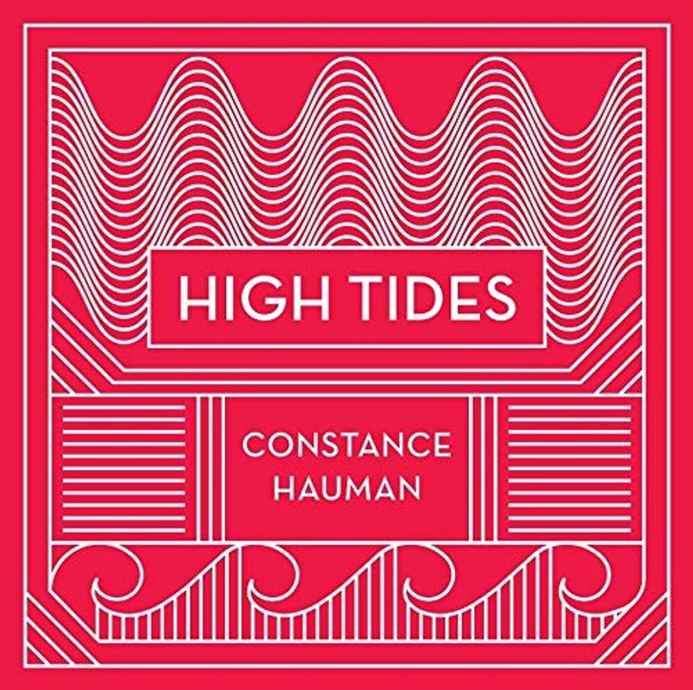 Диск CD High Tides - Constance Hauman
Диск CD High Tides - Constance Hauman