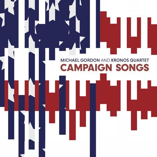 Виниловая пластинка Gordon / Kronos Quartet - Campaign Songs
Виниловая пластинка Gordon / Kronos Quartet - Campaign Songs