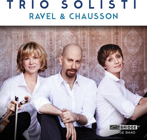 CD диск Ravel / Trio Solisti: Trio Solisti Plays Ravel & Chausson
CD диск Ravel / Trio Solisti: Trio Solisti Plays Ravel & Chausson