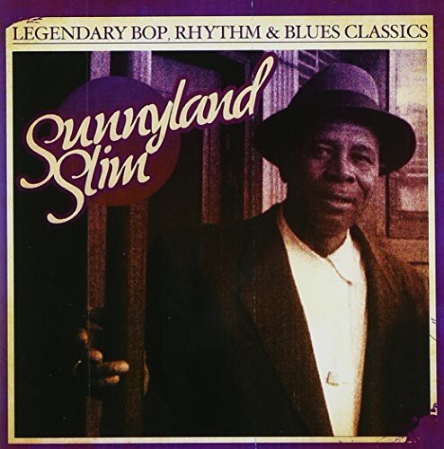 CD диск Sunnyland Slim: Legendary Bop Rhythm & Blues Classics
CD диск Sunnyland Slim: Legendary Bop Rhythm & Blues Classics